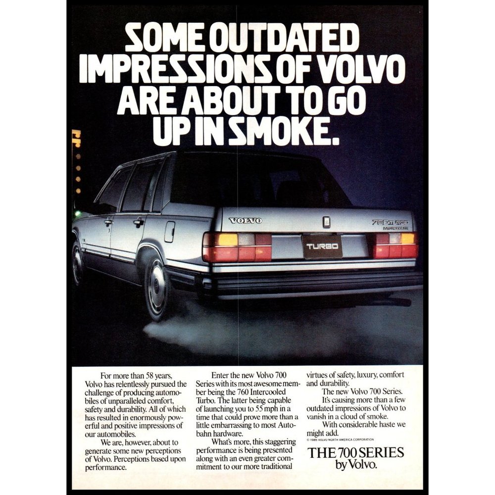 1986 Volvo 760 Turbo Vintage Print Ad 700 Series Up in Smoke Man Cave Wall Art